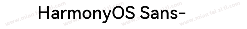华为HarmonyOS Sans字体转换